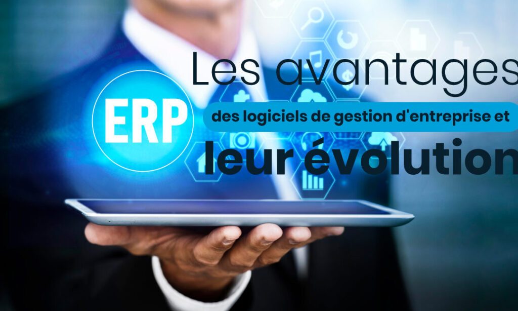 Les avantages des logiciels de comptabilité d&rsquo;entreprise