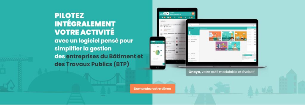 Interface du logiciel Onaya BTP pour la gestion complète de chantiers et devis