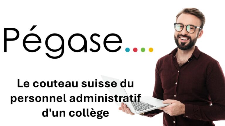 Présentation du logiciel Pégase comme outil incontournable pour l'administration scolaire
